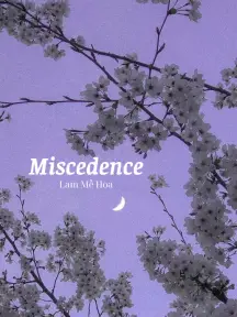 Miscedence