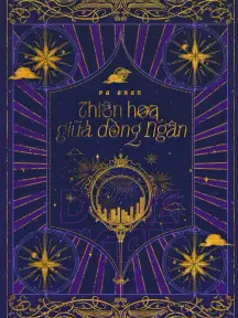 Thiên hoa giữa dòng Ngân