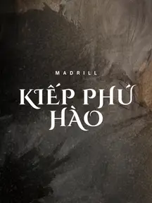 KIẾP PHÚ HÀO