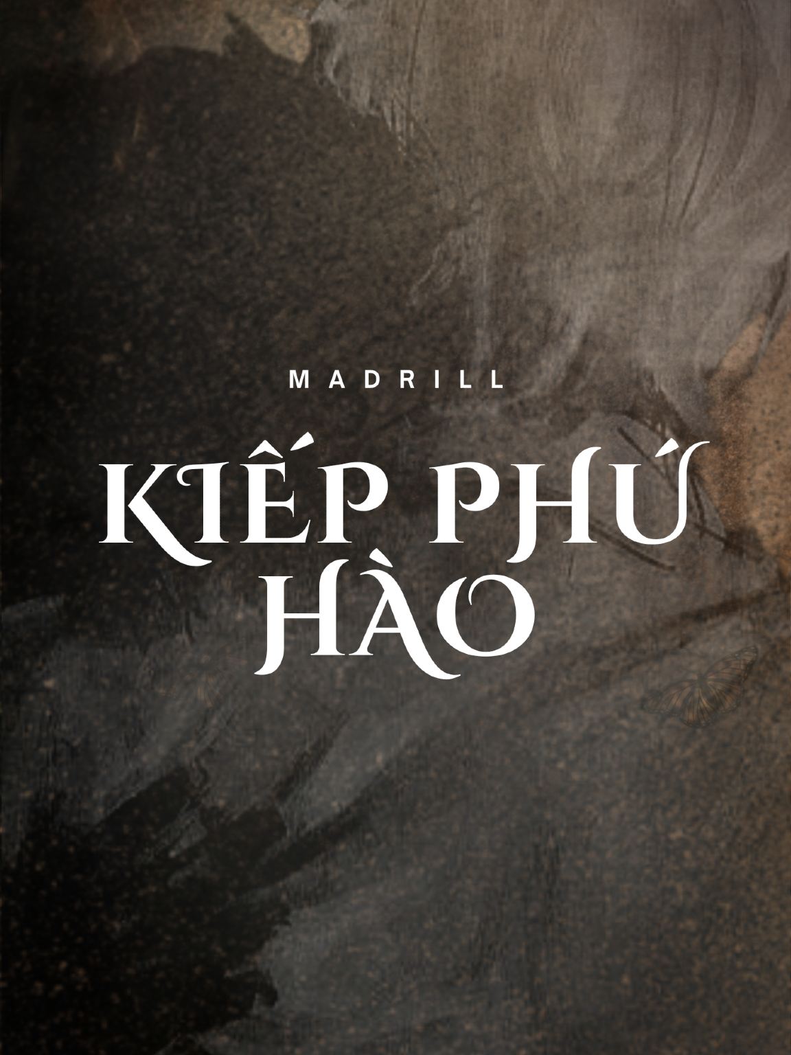 KIẾP PHÚ HÀO